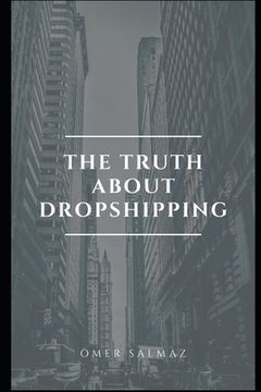 portada The Truth about Dropshipping (en Inglés)