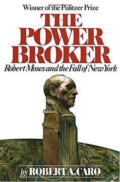 portada The Power Broker: Robert Moses and the Fall of new York (en Inglés)