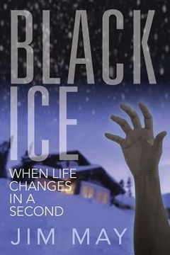 portada Black Ice: When Life Changes in a Second (in English)