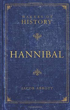 portada Hannibal: Makers of History (en Inglés)