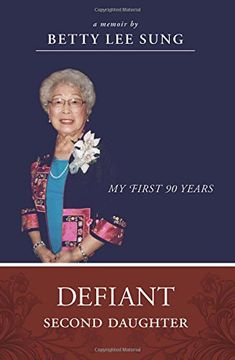 portada Defiant Second Daughter: My First 90 Years (en Inglés)