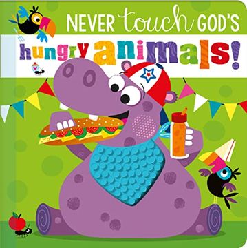 portada Never Touch God's Hungry Animals (en Inglés)