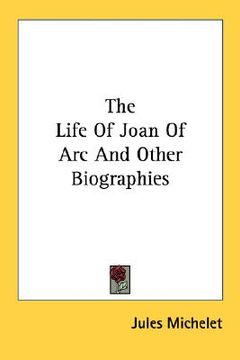 portada the life of joan of arc and other biographies (in English)