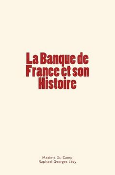 portada La Banque de France et son Histoire (in French)
