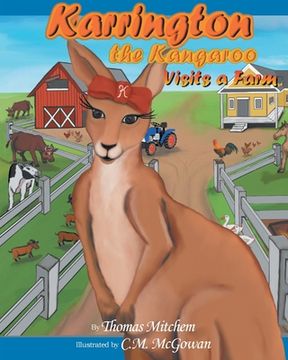 portada Karrington the kangaroo Visits a Farm (en Inglés)