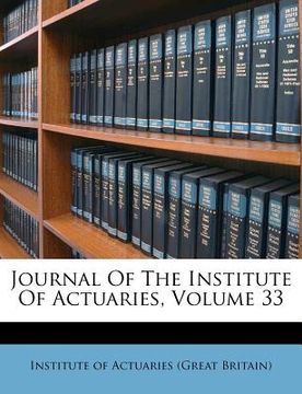 portada journal of the institute of actuaries, volume 33