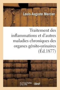 portada Traitement Des Inflammations Et d'Autres Maladies Chroniques Des Organes Génito-Urinaires (en Francés)