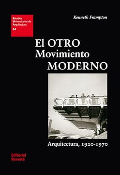 portada El Otro Movimiento Moderno (in Spanish)