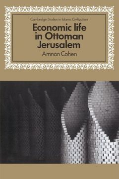 portada Economic Life in Ottoman Jerusalem (Cambridge Studies in Islamic Civilization) 
