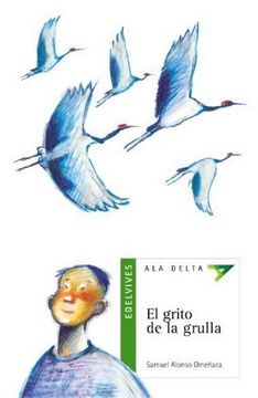 portada Grito de la Grulla el 10Años (in Spanish)