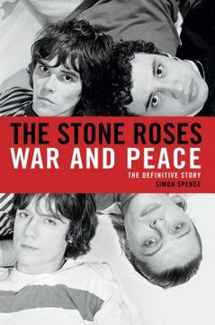 portada the stone roses: war and peace (en Inglés)