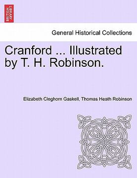 portada cranford ... illustrated by t. h. robinson. (en Inglés)