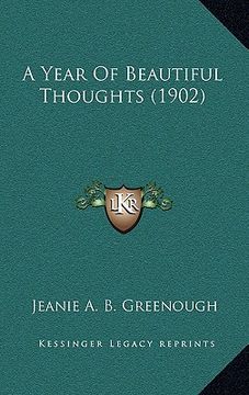 portada a year of beautiful thoughts (1902) (en Inglés)