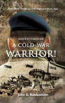 portada Adventures of a Cold-War Warrior! (en Inglés)