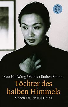 portada Töchter des Halben Himmels. Sieben Frauen aus China. (in German)