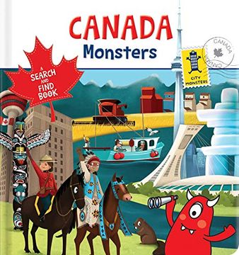 portada Canada Monsters: A Search and Find Book (City Monsters) (en Inglés)