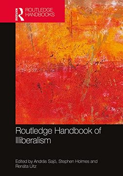 portada Routledge Handbook of Illiberalism (Routledge Handbooks) (in English)