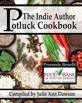 portada The Indie Author Potluck Cookbook (en Inglés)