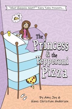 portada The Princess & the Pepperoni Pizza (en Inglés)