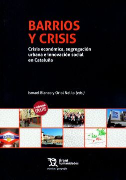 portada Barrios y Crisis: Crisis Económica, Segregación Urbana e Innovación Social en Cataluña