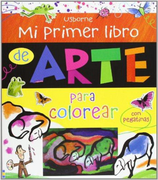 portada Mi Primer Libro de Arte Para Colorear (in Spanish)