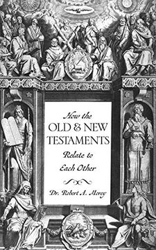 portada How the old & new Testaments Relate to Each Other 