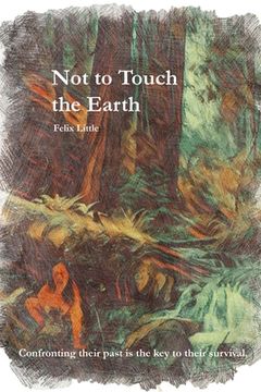 portada Not to Touch the Earth (en Inglés)