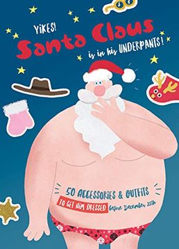 portada Yikes! Santa Claus is in his Underpants! (en Inglés)