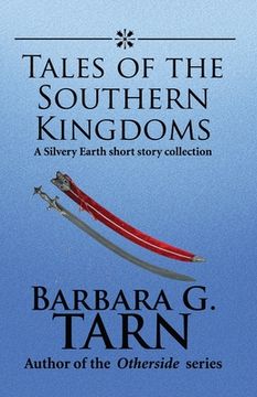 portada Tales of the Southern Kingdoms: One Volume Edition (en Inglés)