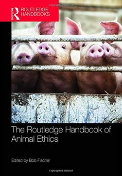 portada The Routledge Handbook of Animal Ethics (Routledge Handbooks in Applied Ethics) (en Inglés)
