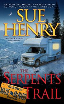 portada The Serpents Trail (Maxie and Stretch Mystery) (en Inglés)