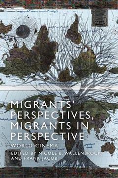 portada Migrants' Perspectives, Migrants in Perspective: World Cinema (en Inglés)