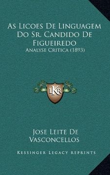 portada As Licoes de Linguagem do sr. Candido de Figueiredo (in Portuguese)