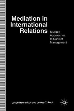 portada Mediation in International Relations: Multiple Approaches to Conflict Management (en Inglés)