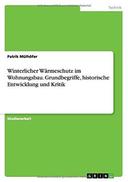 portada Winterlicher Wärmeschutz im Wohnungsbau. Grundbegriffe, historische Entwicklung und Kritik