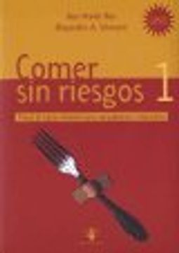 portada 1. Comer sin Riesgos. Manual de Higiene Alimentaria Para Manipuladores y Consumidores (in Spanish)