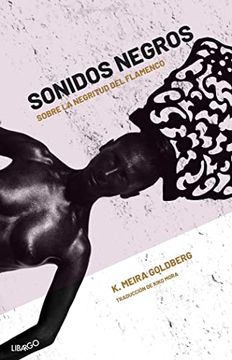 portada Sonidos Negros: Sobre la Negritud del Flamenco: 11 (Música Crítica. Musicología)