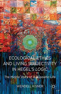 portada Ecological Ethics and Living Subjectivity in Hegel's Logic