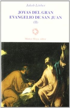 Joyas del gran evangelio de san Juan (tomo 2)