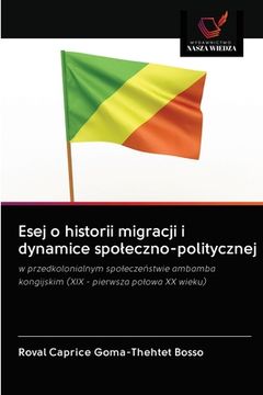 portada Esej o historii migracji i dynamice spoleczno-politycznej (en Polaco)