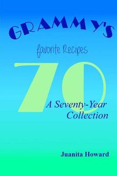 portada Grammy's Favorite Recipes: A Seventy-Year Collection