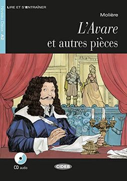 portada L'avare et Autres Pièces: Französische Lektüre für das 2. , 3. Und 4. Lernjahr (Lire et S'entrainer)