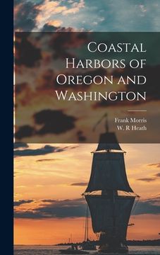 portada Coastal Harbors of Oregon and Washington