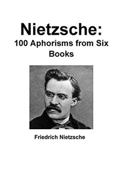 portada Nietzsche: 100 Aphorisms From six Books (en Inglés)