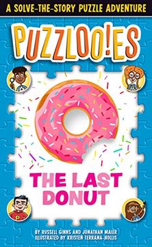portada Puzzlooies! The Last Donut: A Solve-The-Story Puzzle Adventure (en Inglés)