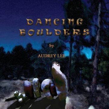 portada Dancing Boulders (en Inglés)