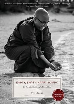 portada Empty, Empty. Happy, Happy.: The Essential Teachings of a Simple Monk (en Inglés)