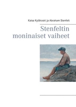 portada Stenfeltin moninaiset vaiheet (en Finlandés)