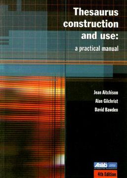 portada thesaurus construction and use: a practical manual (in English)