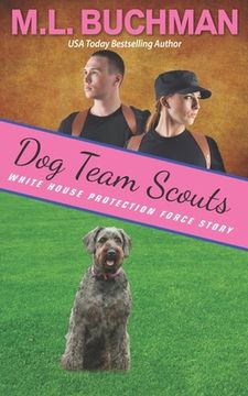 portada Dog Team Scouts: a Secret Service dog romance story (en Inglés)